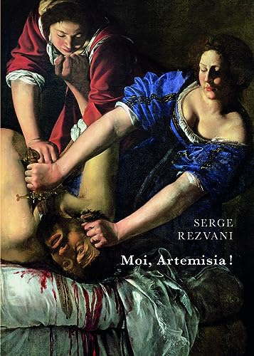 Moi, Artemisia ! : O Artemisia e il cavaliere mascherato