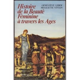 Histoire de la beauté féminine à travers les âges