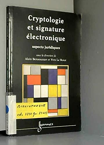 Cryptologie et signature électronique : aspects juridiques