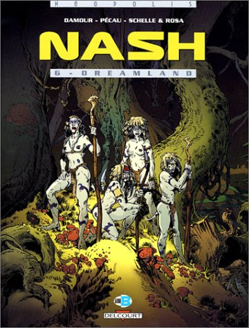 Nash. Vol. 6. Dream Land