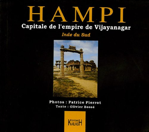 Hampi : capitale de l'empire de Vijayanagar : Inde du Sud
