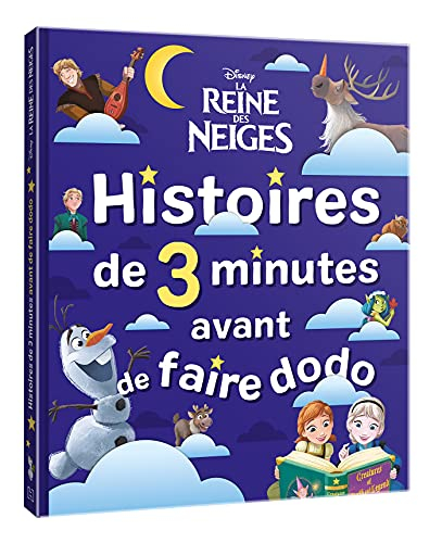 La reine des neiges : histoires de 3 minutes avant de faire dodo