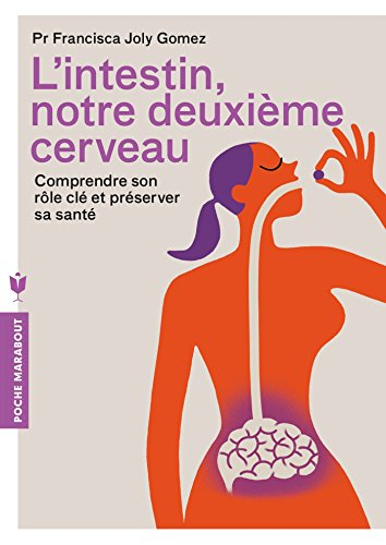 L'intestin : notre deuxième cerveau