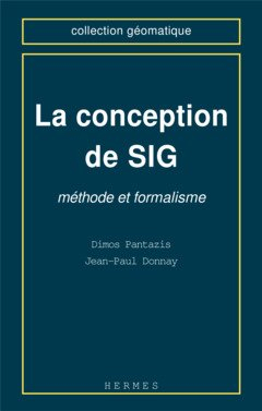 La conception de SIG : méthode et formalisme