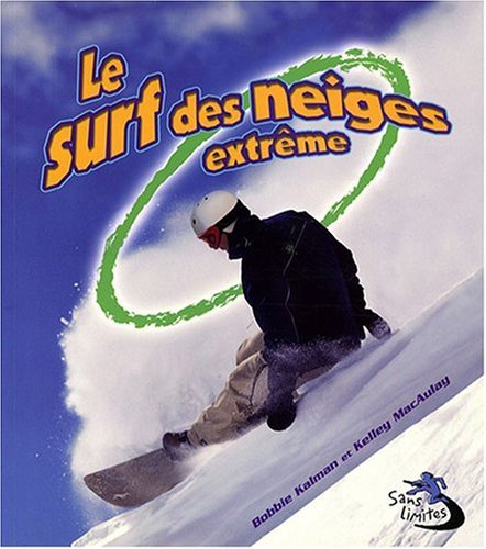 Le surf des neiges extrême