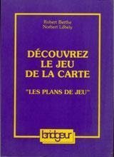 découvrez le jeu de la carte : les plans de jeu
