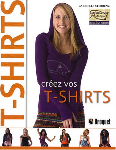 Créez vos T-shirts: Créez des styles fabuleux