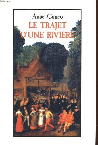le trajet d'une riviere