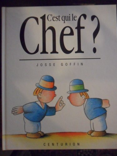C'est qui le chef ?