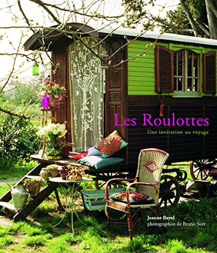 Les roulottes : une invitation au voyage