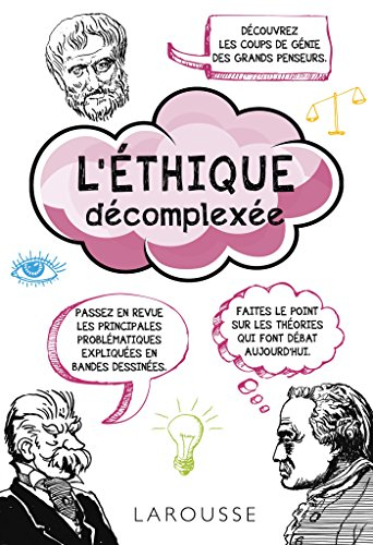 L'éthique décomplexée