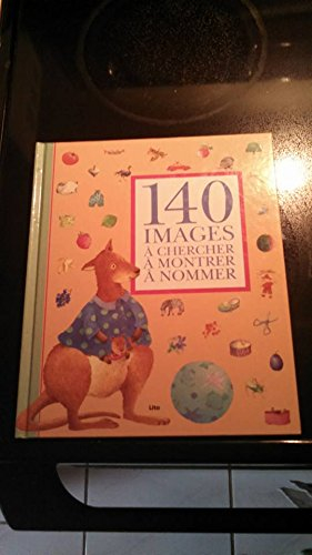 140 images à chercher, à montrer, à nommer