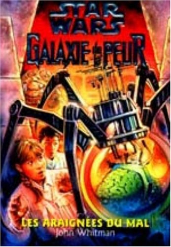 Star Wars, Galaxie de la peur. Vol. 7. Les araignées du mal