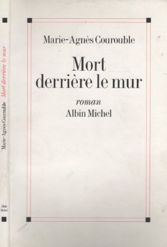 Mort derrière le mur