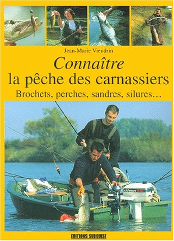 Connaître la pêche des carnassiers
