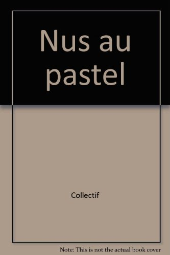 Nus au pastel