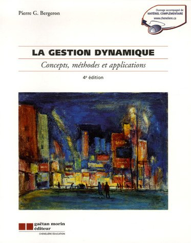 La gestion dynamique : Concepts, méthodes et applications