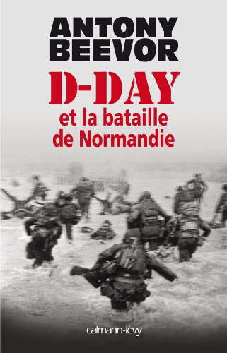 D-Day et la bataille de Normandie