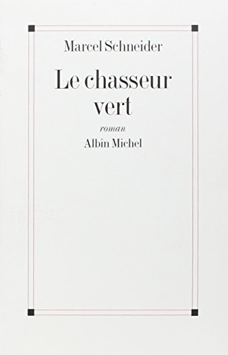 Le Chasseur vert