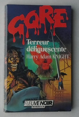 Terreur déliquescente