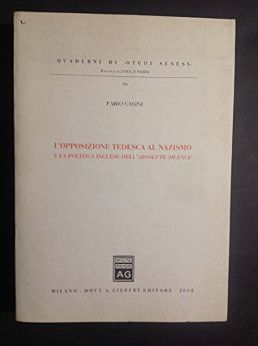 L'opposizione tedesca al nazismo e la politica inglese dell'absolute silence