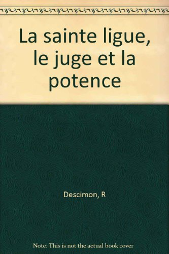 La Sainte Ligue, le juge et la potence : l'assassinat du président Brisson, 15 novembre 1591