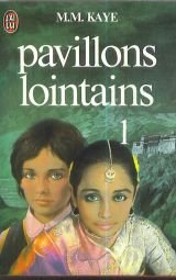 Pavillons lointains. Vol. 1