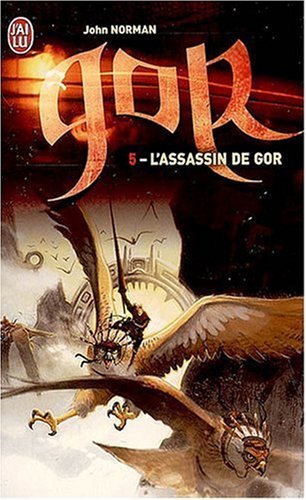 Le cycle de Gor. Vol. 5. L'assassin de Gor