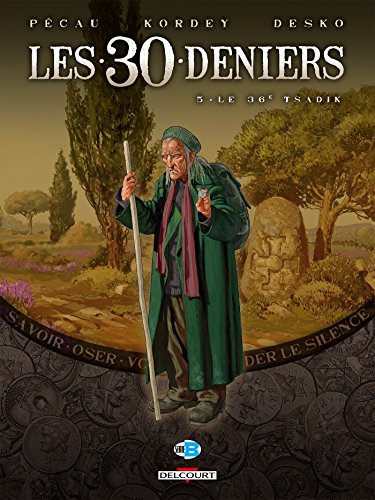 Les 30 deniers. Vol. 5. Le 36e Tsadik