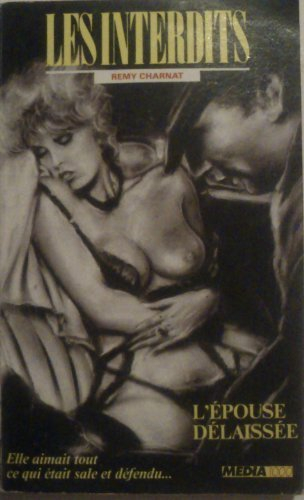 Les interdits n°29 : l'epouse delaissee
