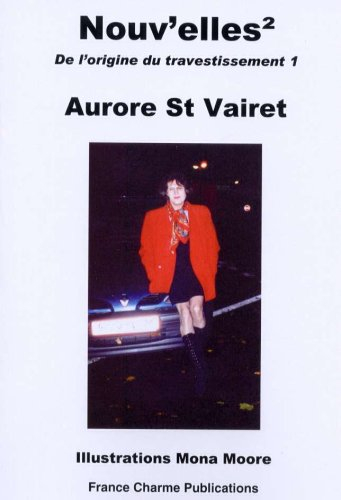 Nouvelles² (de l'Origine du Travestissement)