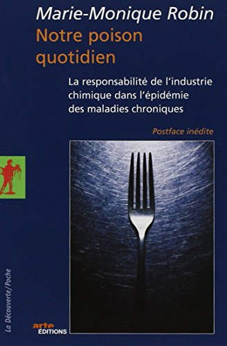Notre poison quotidien : la responsabilité de l'industrie chimique dans l'épidémie des maladies chro
