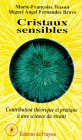 Cristaux sensibles