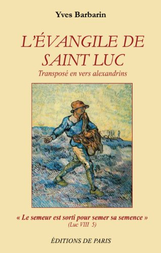 L'Evangile de saint Luc