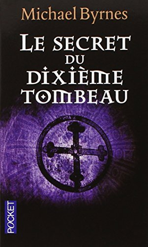 Le secret du dixième tombeau