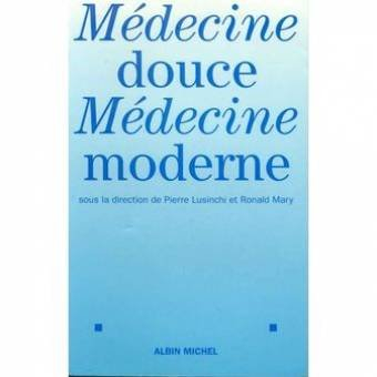 Médecine douce, médecine moderne