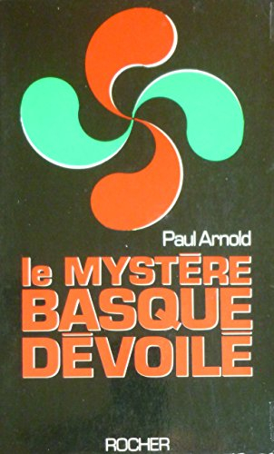 Le Mystère basque dévoilé
