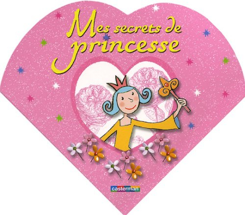 Mes secrets de princesse