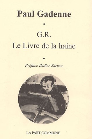 G.R., le livre de la haine