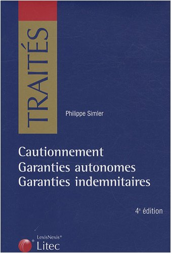 Cautionnement, garanties autonomes, garanties indemnitaires