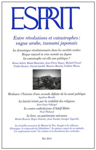 Esprit, n° 374. Entre révolutions et catastrophes : vague arabe, tsunami japonais
