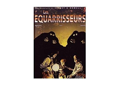 Sidney et Howell. Vol. 2. Les équarrisseurs