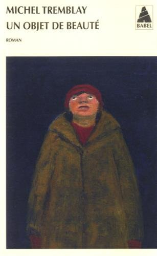 Chroniques du Plateau Mont-Royal. Un objet de beauté