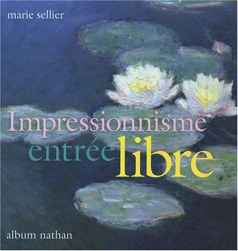 Impressionnisme, entrée libre