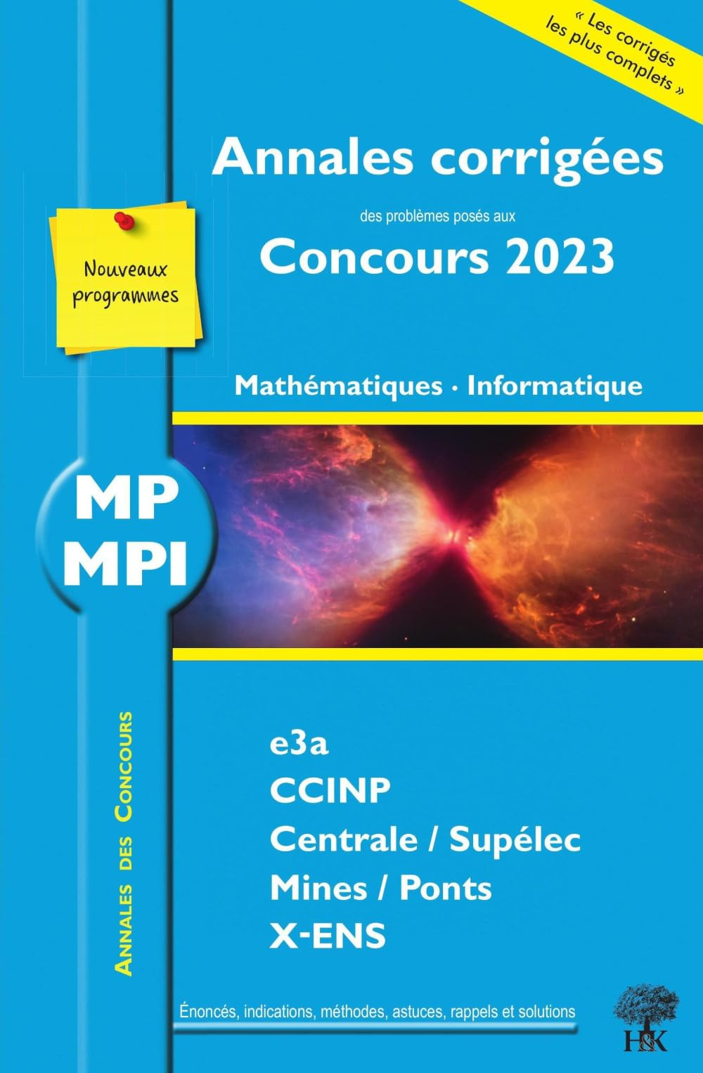 Mathématiques, informatique MP MPI : annales corrigées des problèmes posés aux concours 2023 : e3a, 