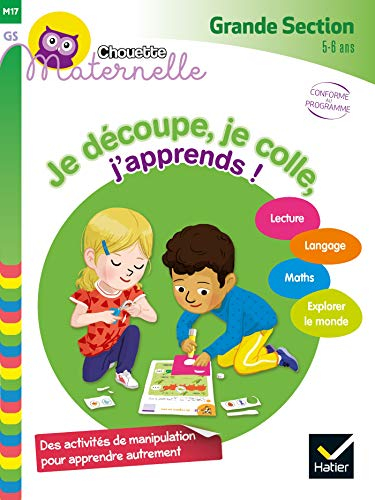 Je découpe, je colle, j'apprends ! : grande section, 5-6 ans : conforme au programme