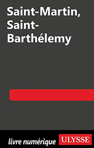 Saint-Martin, Saint-Barthélemy