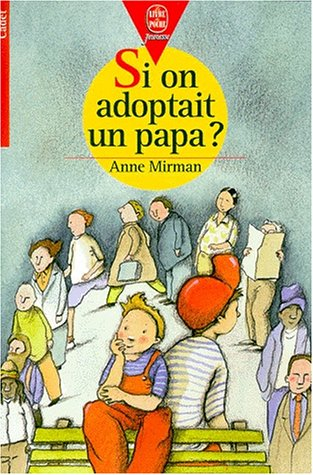 Si on adoptait un papa ?
