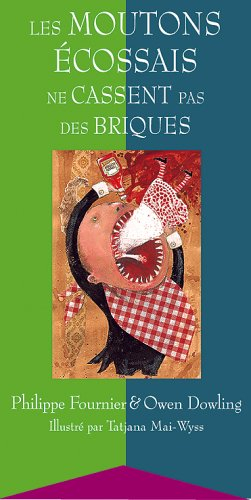 Les moutons écossais ne cassent pas des briques