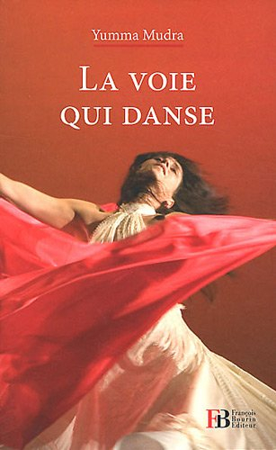 La voie qui danse